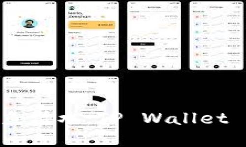 “让你的数字资产如鱼得水：TP Wallet 导入 Core 的秘诀”