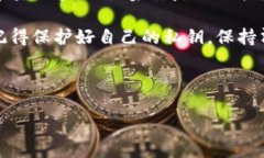 在讨论比特派（Bitpie）和TPWallet哪个更好之前，我